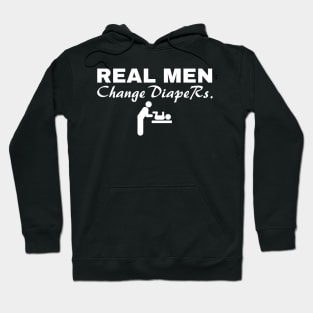 Real Men Change Diapers Manly Father Clever Hoodie